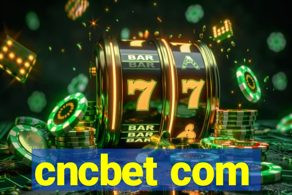 cncbet com